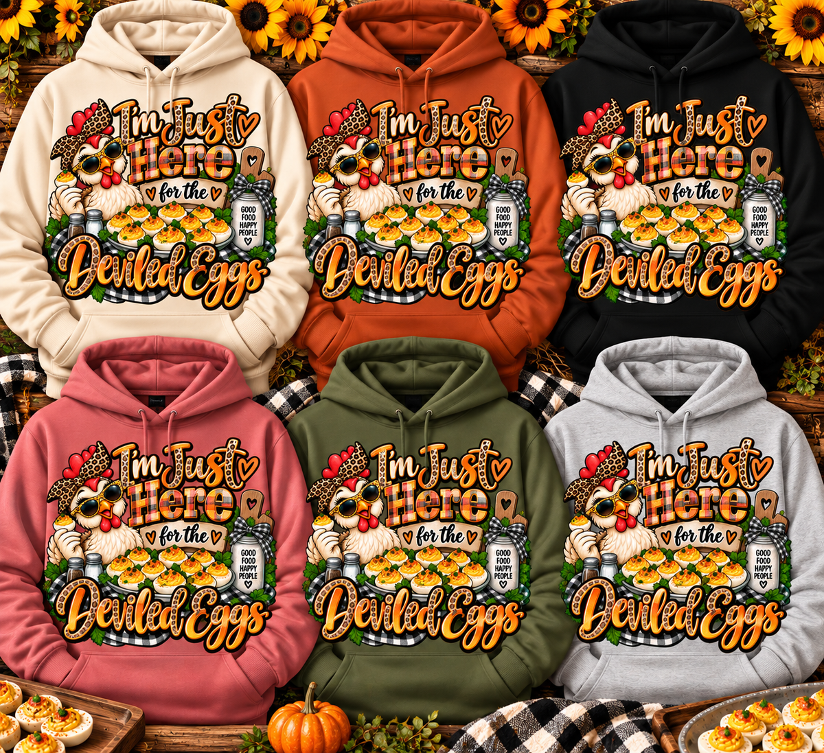 I'm Just Here for the Deviled Eggs Hoodie