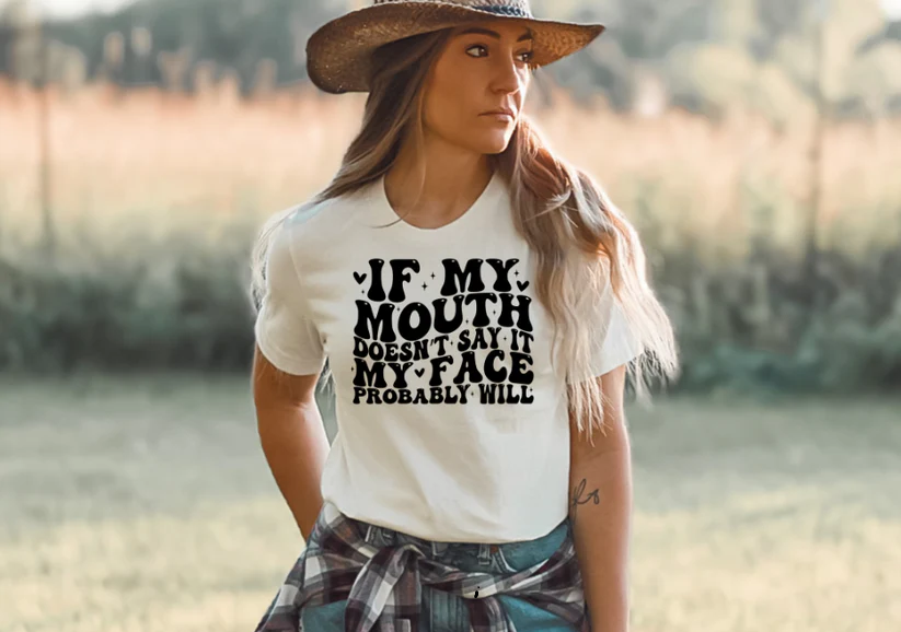 If My Mouth Doesn't Say It T Shirt